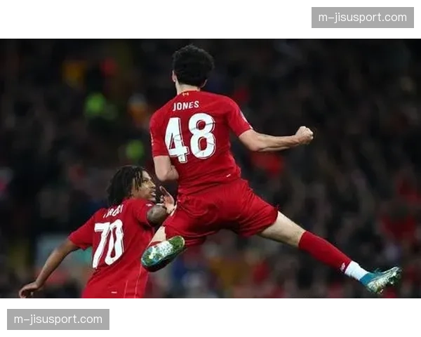 人物通讯：从重伤到复出，利物浦中场柯蒂斯·琼斯如何重新适应高强度转换节奏